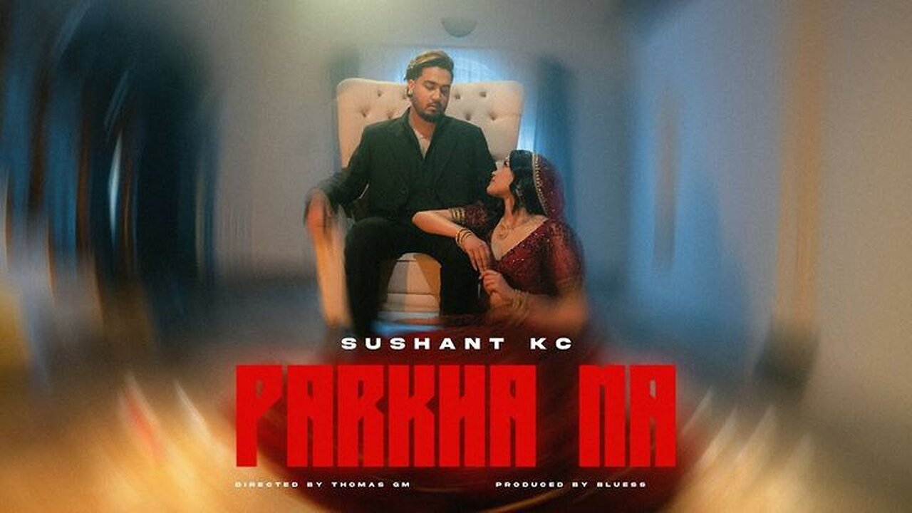 parkha na ~ sushant kc with lyrics.