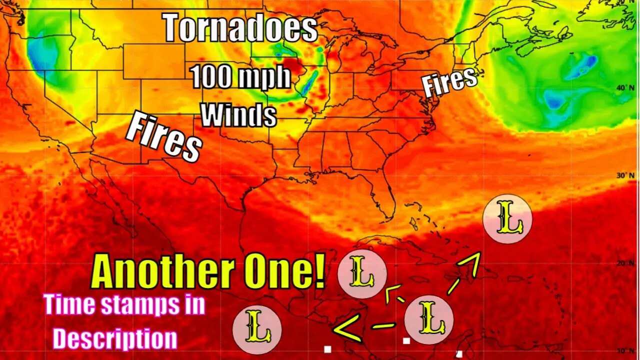 Tornadoes, Fires, 100 mph Winds, More Tropical Activity! - The WeatherMan Plus Weather Channel