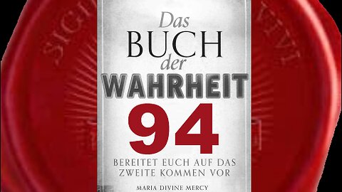 Der Himmel wird sich während der Warnung auftun - (Buch der Wahrheit Nr 94)