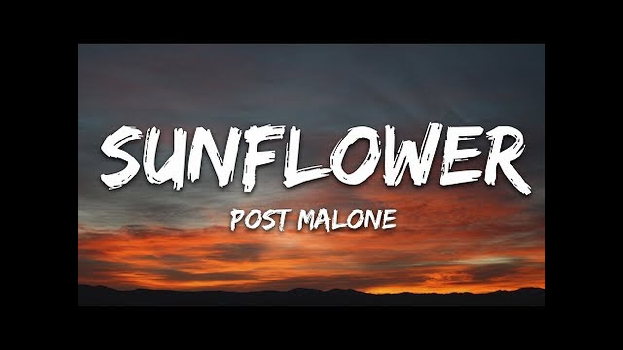 Post Malone, Swae Lee - Sunflower (Lyrics)