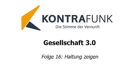 Gesellschaft 3.0 - Folge 16: Haltung zeigen