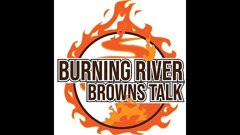 Burning River Browns Talk