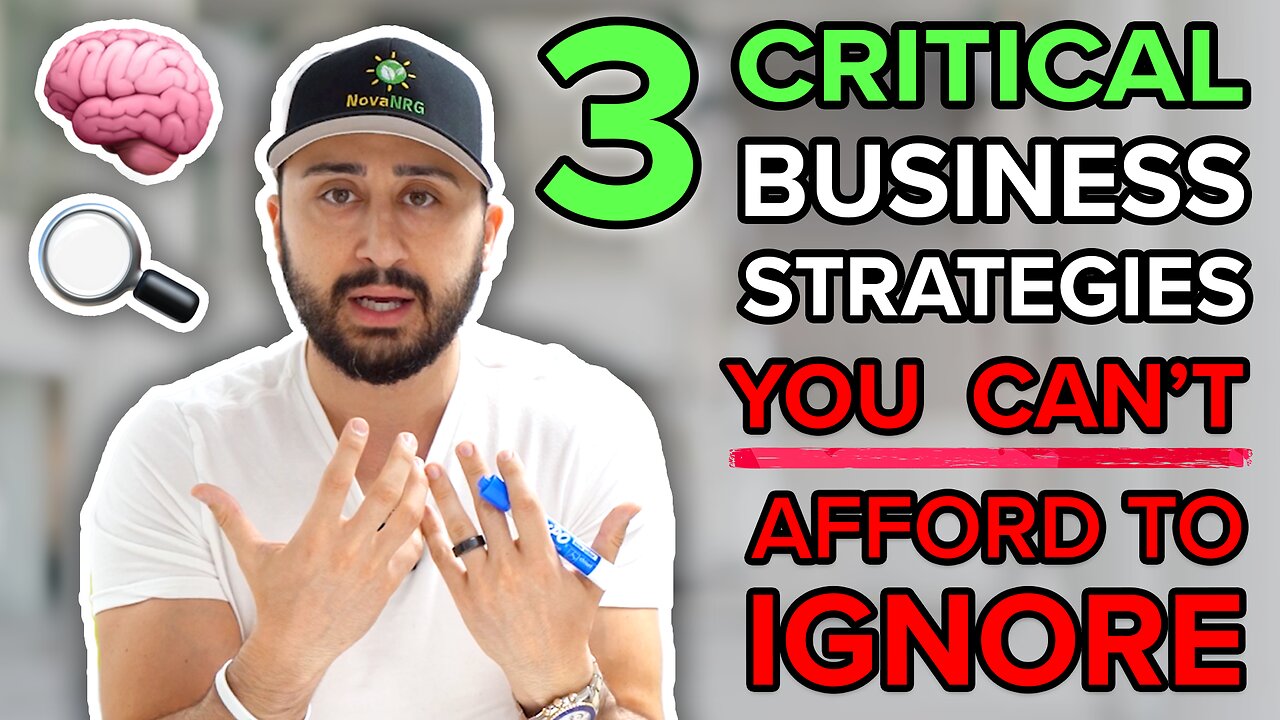 3 Critical Business Strategies You Can't Afford to Ignore