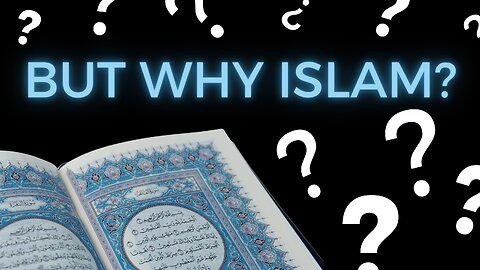 Why Islam - Yusha Evans