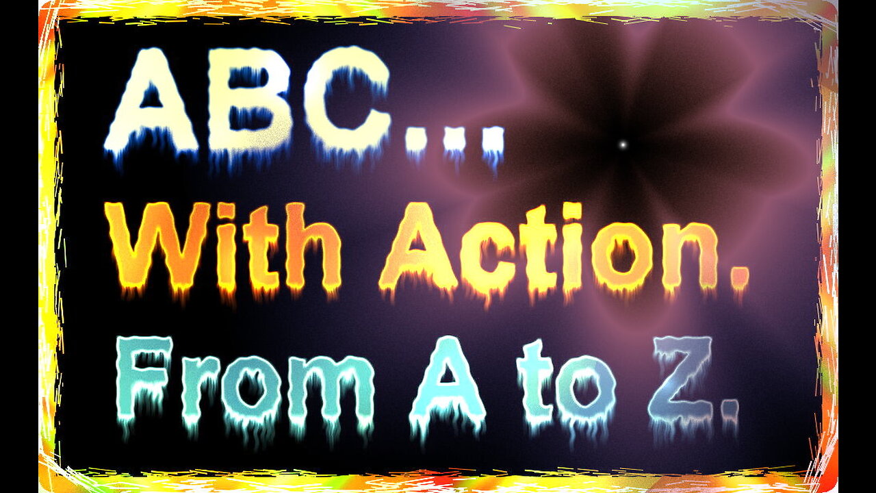 A to Z with Action