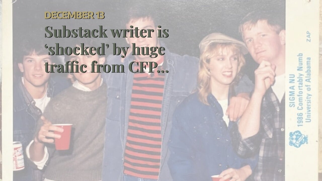 Substack writer is ‘shocked’ by huge traffic from CFP…