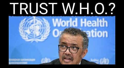 TrustWHO - Documentary on World Health Organization Corruption