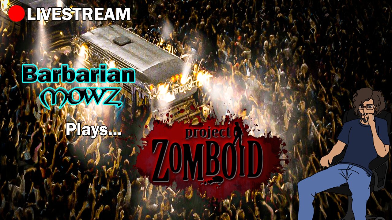 LIVE - Project Zomboid Apocalypse Mode - Day 3