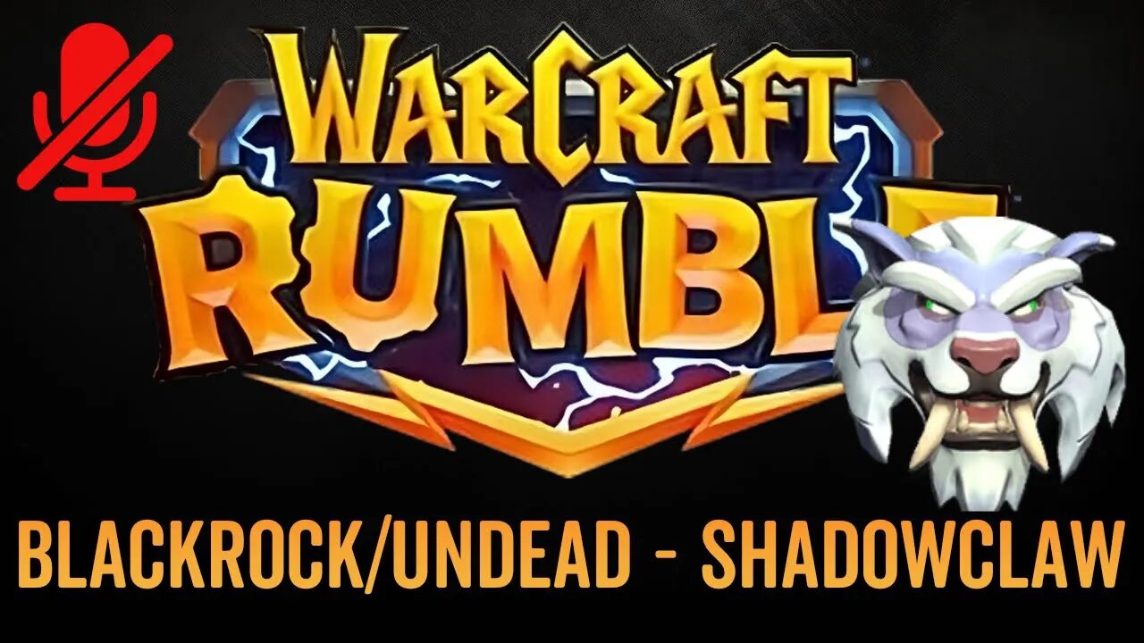 WarCraft Rumble - No Commentary Gameplay - Blackrock / Undead - Shadowclaw