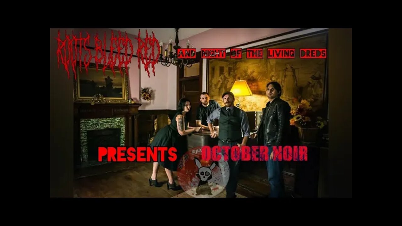 RBR & NLD Presents: October Noir