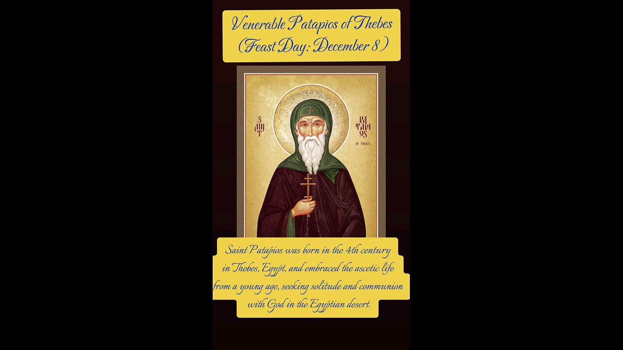 Venerable Patapios of Thebes – A Model of Asceticism