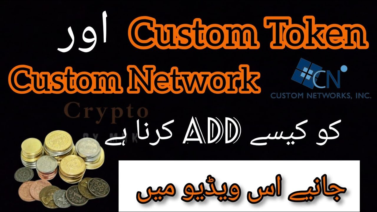 How To Add Custom Network And Custom Token