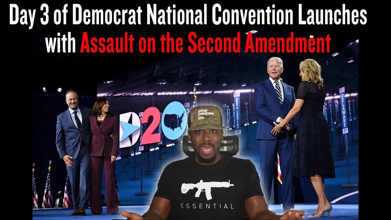 Day 3 of Democrat National Convention Launches with Assault on the Second Amendment