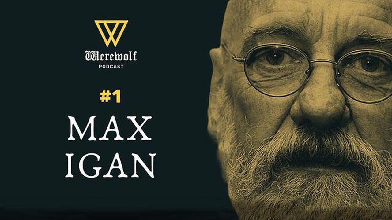 Max Igan - Werewolf Podcast #1