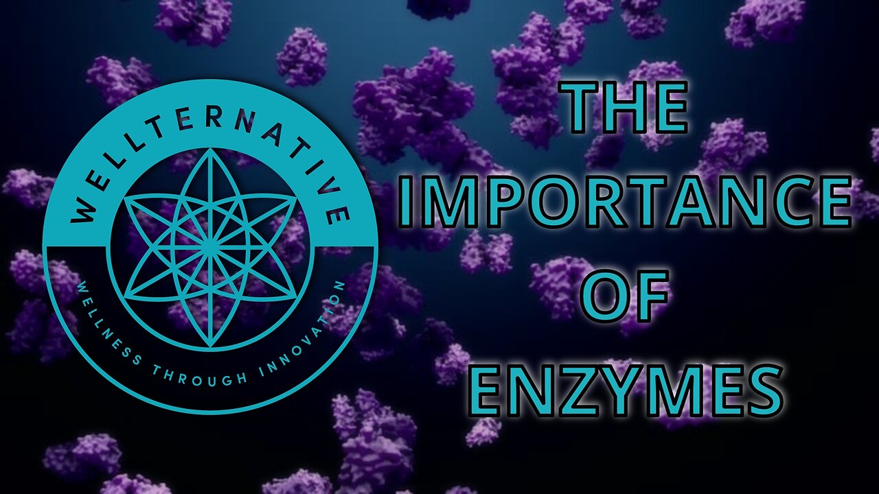 2023-12-20 The Importance of Enzymes