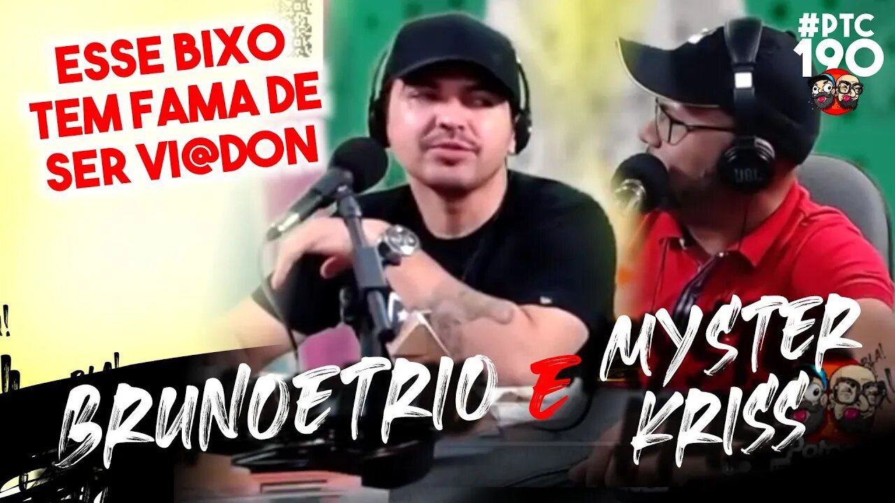 🔴#POTOCA PODCAST 190 - @Bruno e Trio e MYSTER KRISS