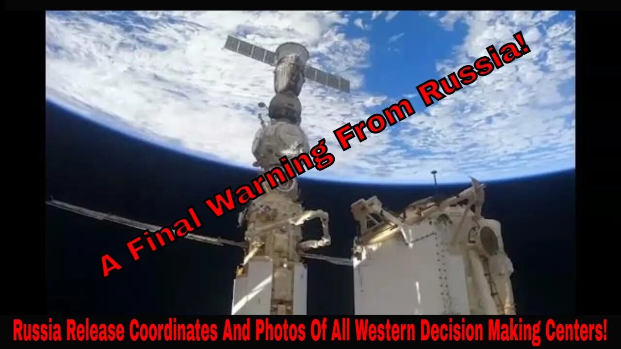 Russia Releases Coordinates To All Western Decision Making Centers In Final Warning!