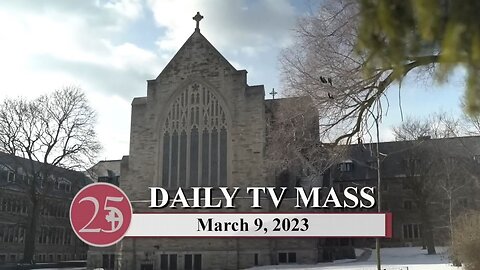 Catholic Mass Today | Daily TV Mass, Thursday March 9, 2023