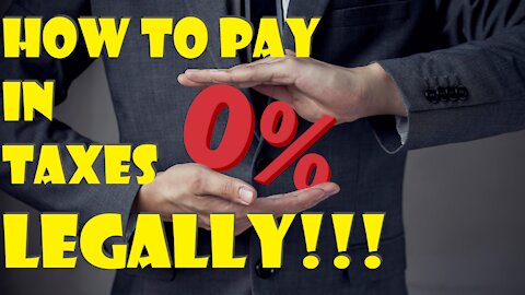 How to Pay 0% in Taxes LEGALLY!!! (Special)