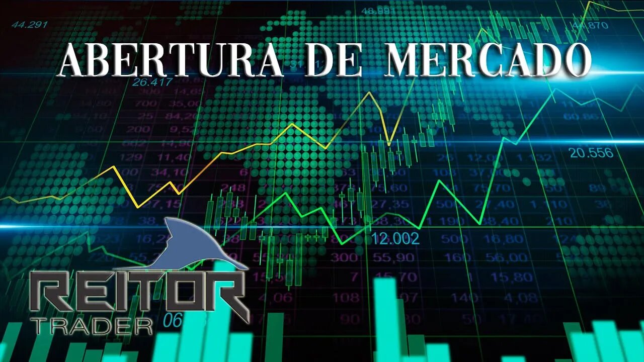 EAD REITOR TRADER - ESTUDO DA ABERTURA E MERCADO AO VIVO DIA 15/09/2021