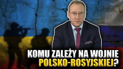 Leszek Sykulski wprost: Komu zależy na W0J*** Polsko-Rosyjskiej? \\ Polska.LIVE