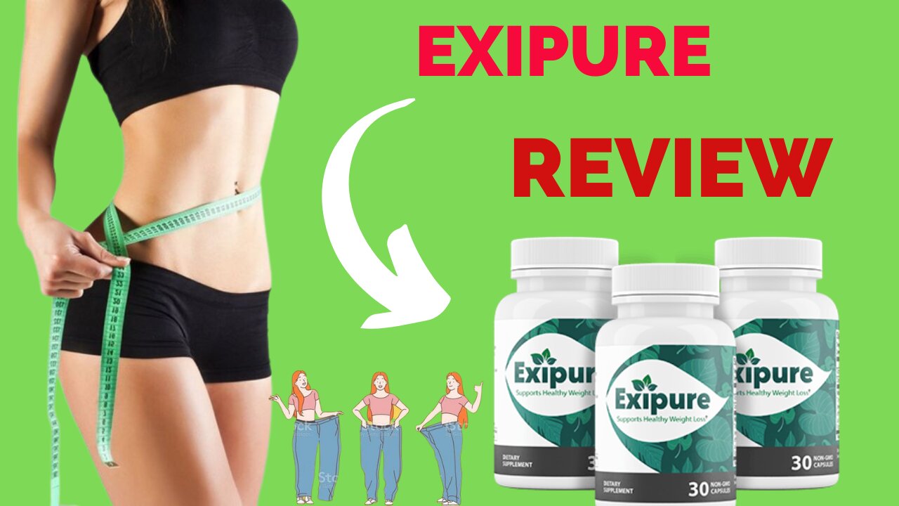 exipure review - exipure diet pills - exipure supplement review