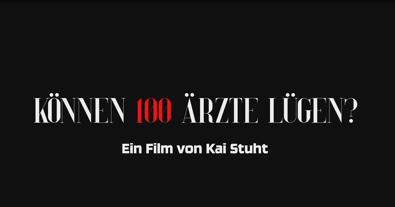 Können 100 Ärzte Lügen? | KAI STUHT CREATIVES LTD | 28.06.2023 | 145 Min. [DE]