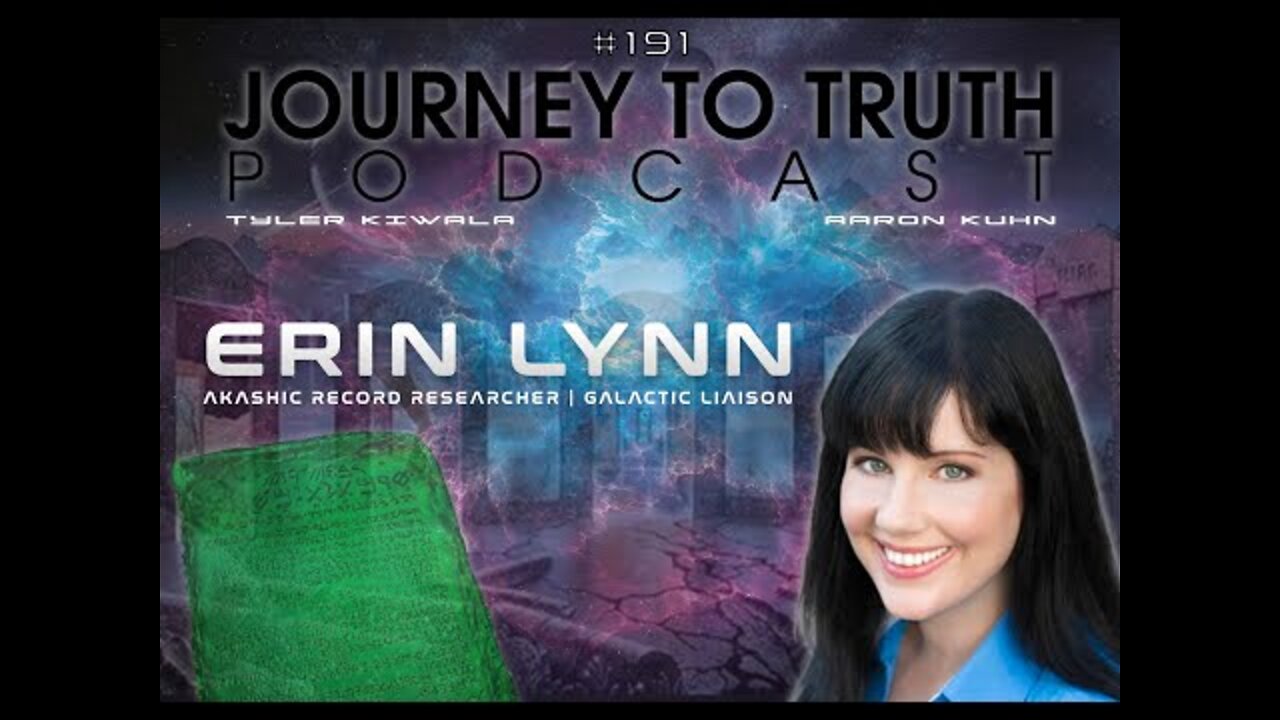 EP 191 - Erin Lynn - A Glimpse Into the Akashic Records - New Soul Group Discoveries & Introduction