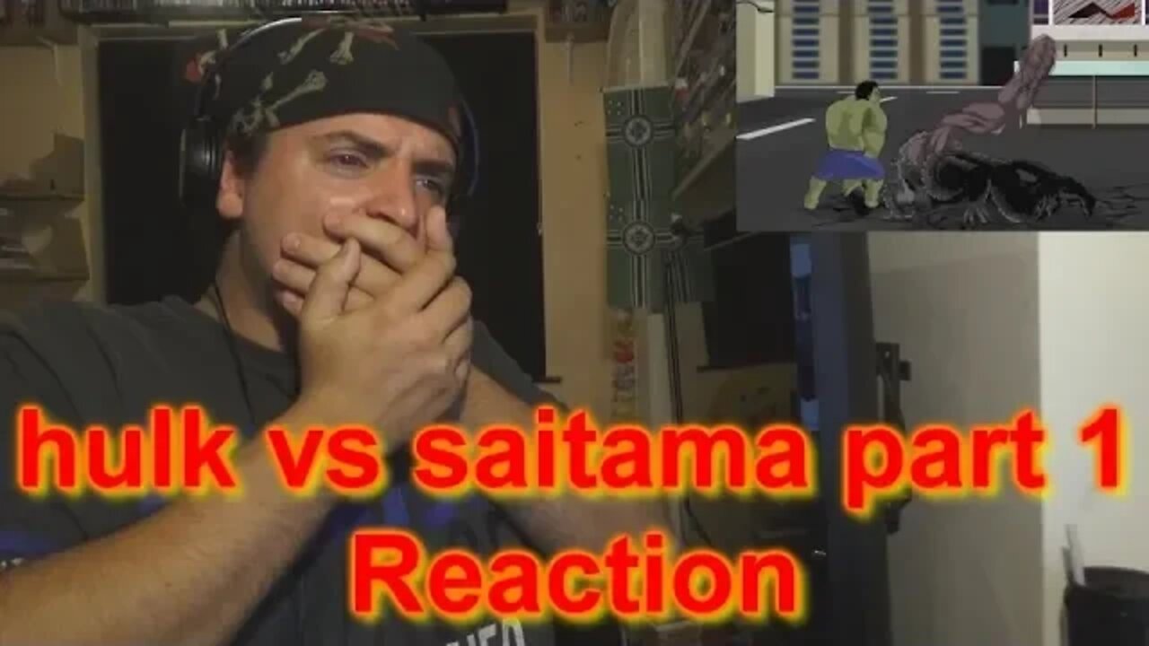 Reaction: hulk vs saitama part 1