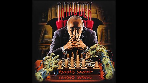 Intruder - Psycho Savant