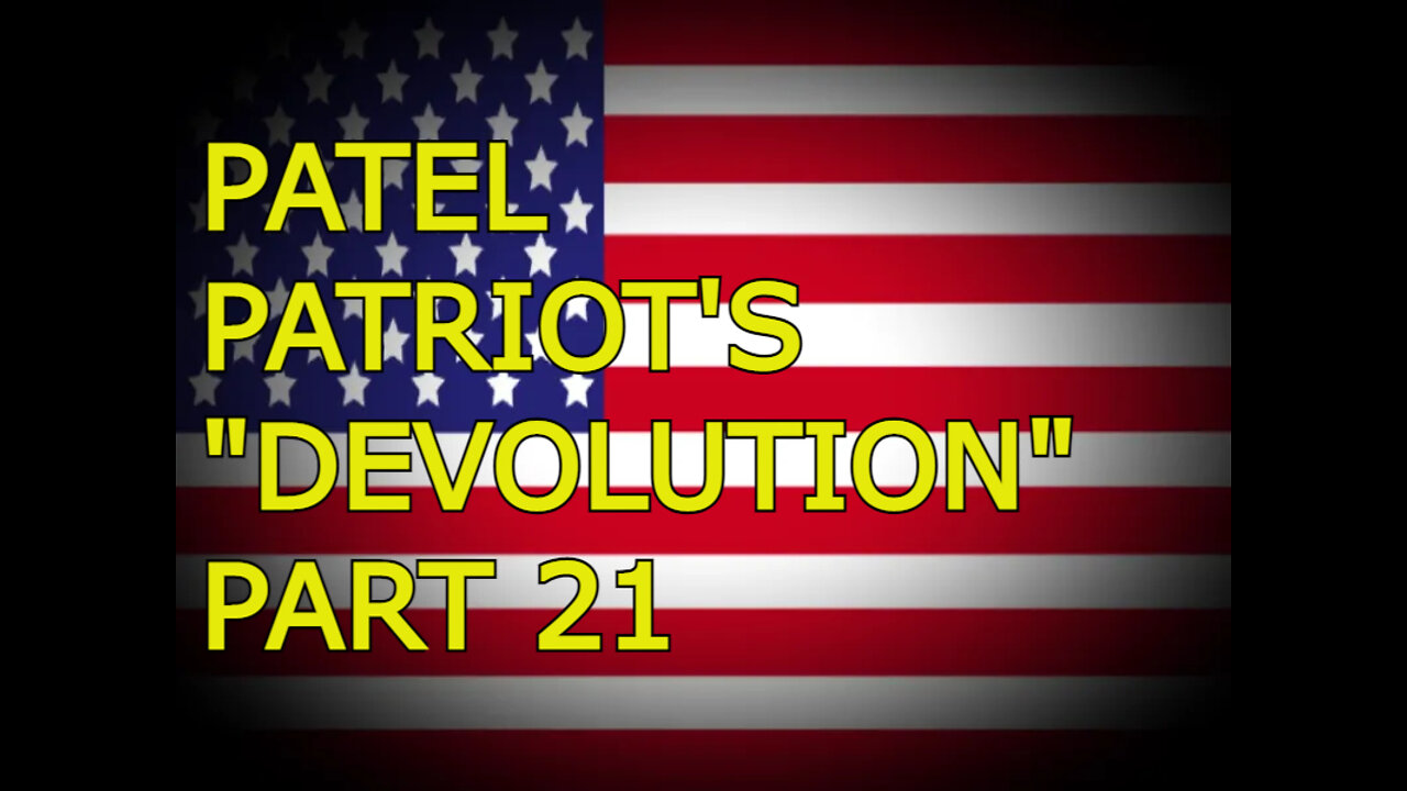 PATEL PATRIOT'S "DEVOLUTION - PART 21 - 2000 MULES"_1