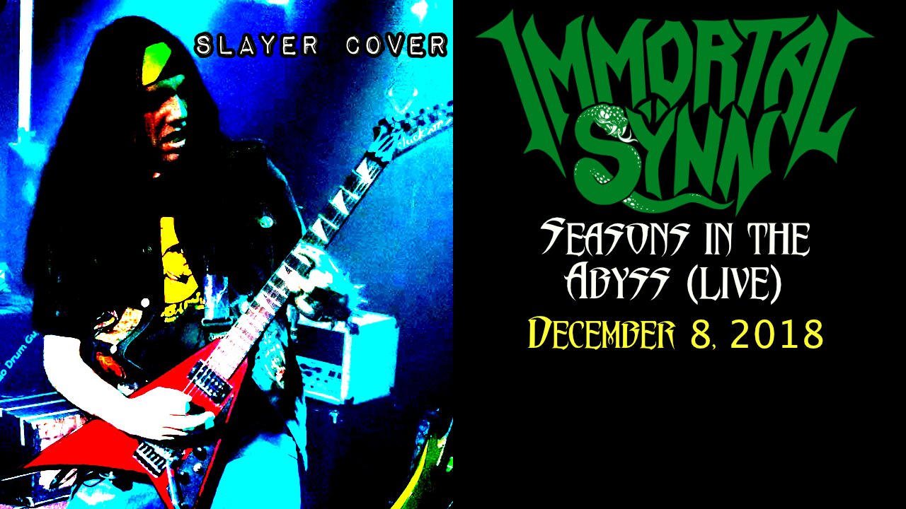 Immortal Sÿnn - "Seasons In The Abyss" [Slayer cover] -live at Cheers 12/8/2018