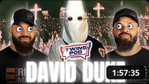 We Interviewed A KKK Grand Wizard | Twins Pod - Episode 42 - David Duke