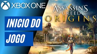 ASSASSIN'S CREED: ORIGINS - INÍCIO DO JOGO (XBOX ONE)