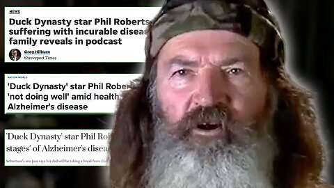 Prayers for Phil Robertson | Duck Dynasty Star Incurable