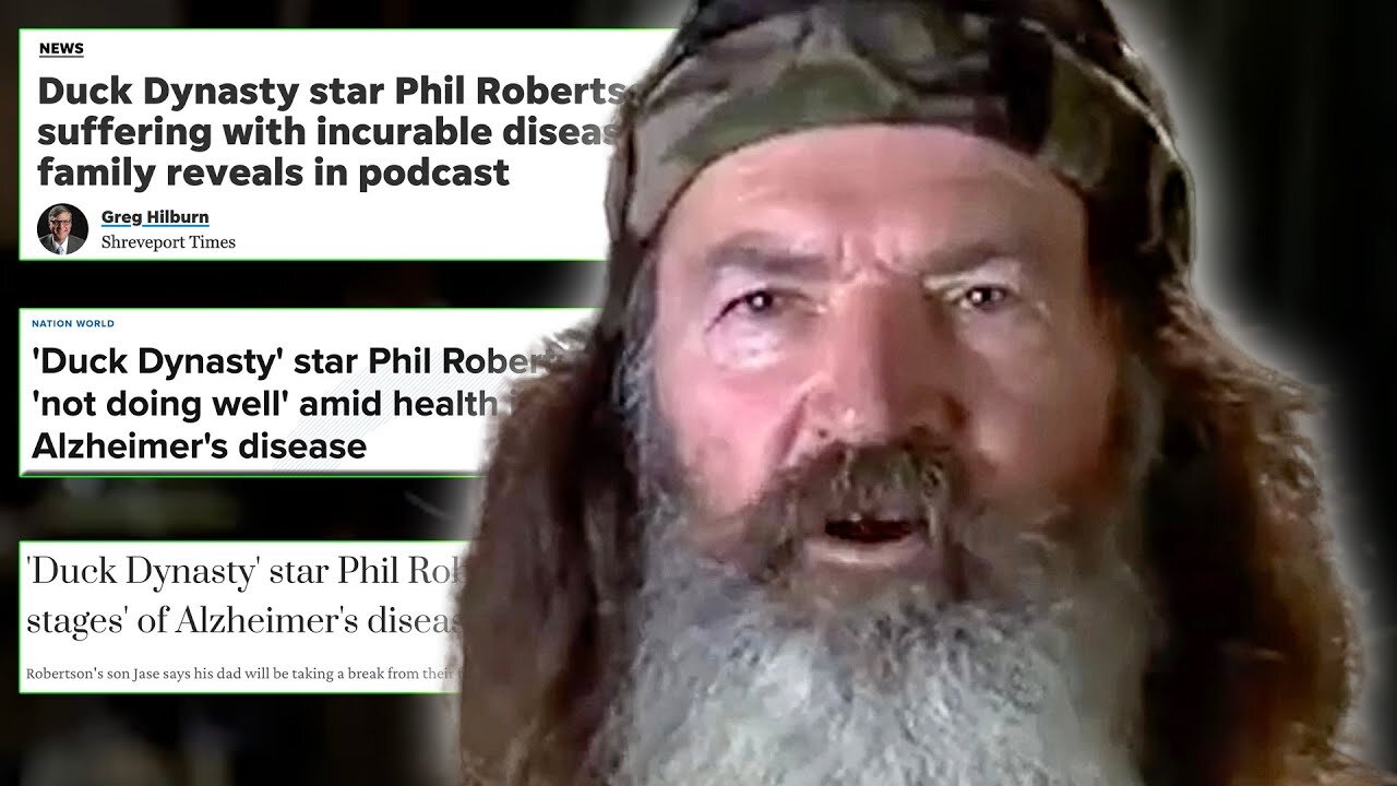 Prayers for Phil Robertson | Duck Dynasty Star Incurable