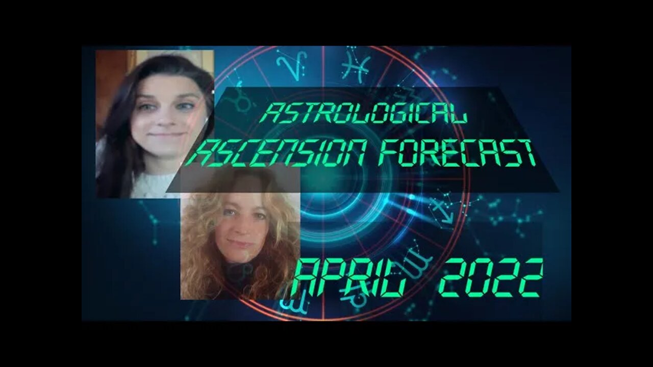 April 2022 astrological ascension forecast | Face irrational fears | Dream reality | Chance to heal