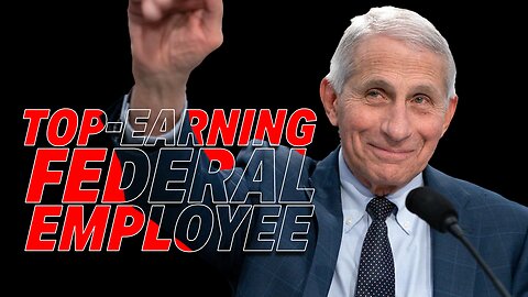 DR. ANTHONY FAUCI, AMERICA'S TOP-EARNING FEDERAL EMPLOYEE, TO RETIRE FROM GOVERNMENT SERVICE!