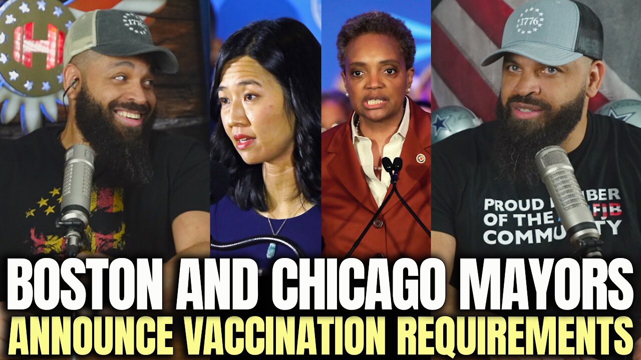 Boston and Chicago Mayors Announce Vaccine Requirements