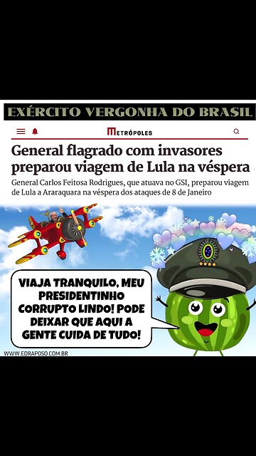 General flagrado com invasores preparou viagem de Lula na véspera