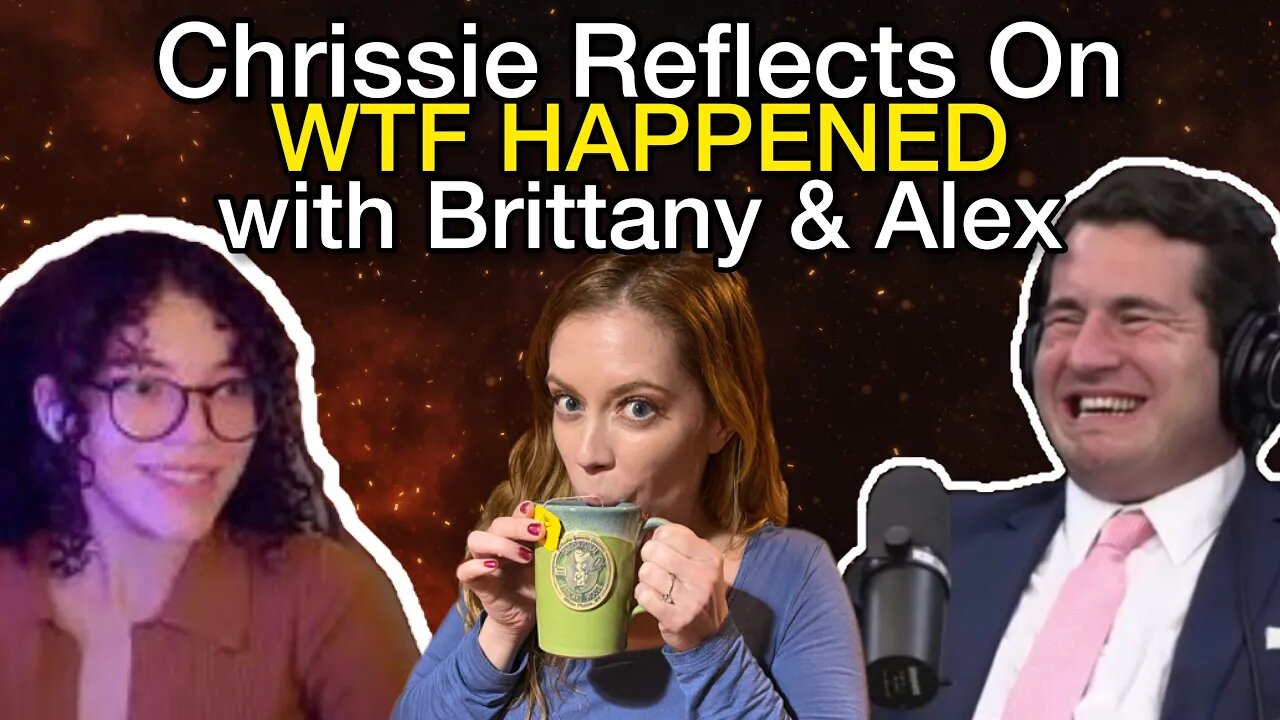 Chrissie Mayr Reflects on WHAT HAPPENED with Brittany Venti & Alex Stein On Her Stream