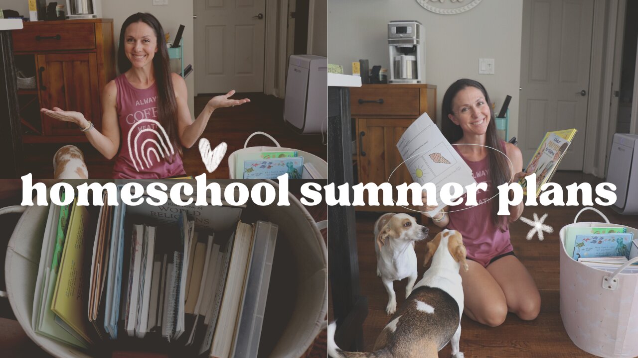 Summer homeschooling plan 2023