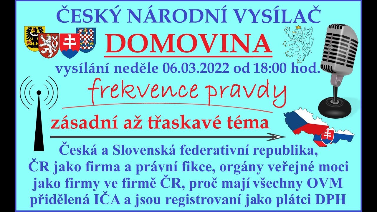 ČSFR, ČR jako firma a právní fikce a OVM jako firmy ve firmě ČR | vysílání 6. 3. 2022