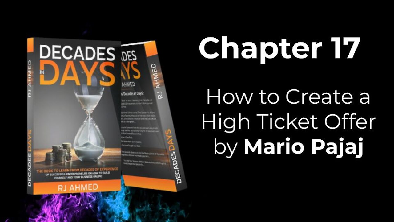 Chapter 17 How to Create a High Ticket Offer by Mario Pajaj | Suraj Nagarwal