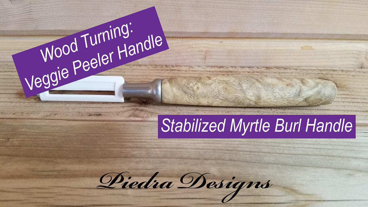 Wood Turning: Veggie Peeler w/ Stabilized Myrtle Burl Handle