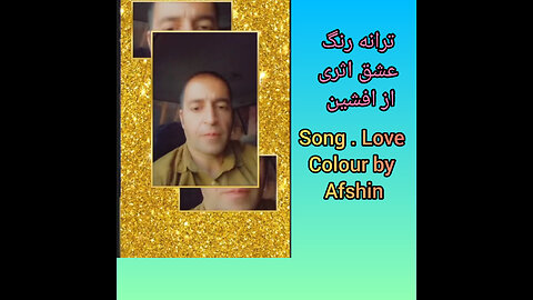 Song . Love colour 💓🌹 ترانه رنگ عشق 🥰