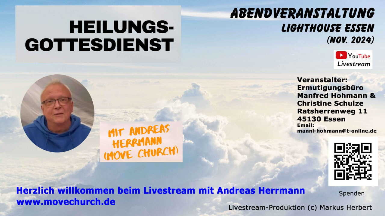 Heilungsgottesdienst mit Andreas Herrmann im Lighthouse (Essen / Nov. 2024)