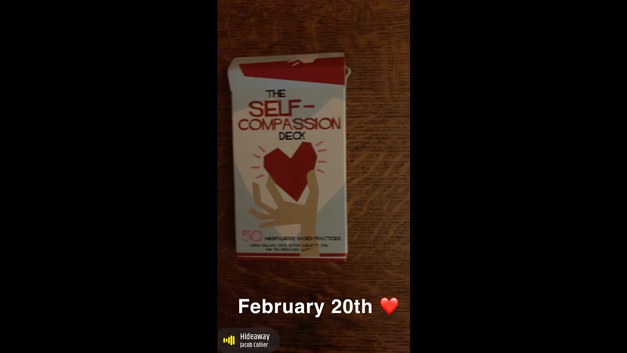 February 20th oracle card: self-compassion