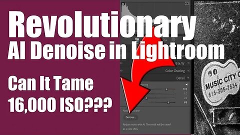 Lightroom's Revolutionary AI Denoise