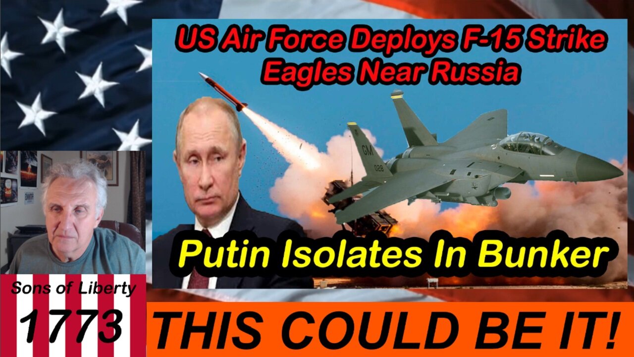 HOLY SHTF! GET READY: US DEPLOYS F-15 STRIKE EAGLES NEAR RUSSIA! PUTIN MOVES TO BUNKER!